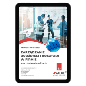 Bezpłatny E-book "Zarządzanie budżetem i kosztami w firmie"- Andrzej Kochanek