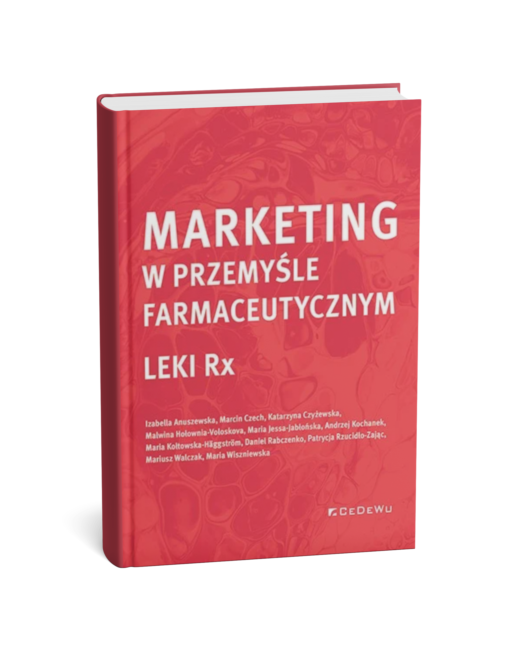 Książka Marketing w przemyśle farmaceutycznym Leki RX