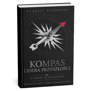 PRZEDPREMIEROWO "Kompas Lidera Przyszłości" - NOWOŚĆ